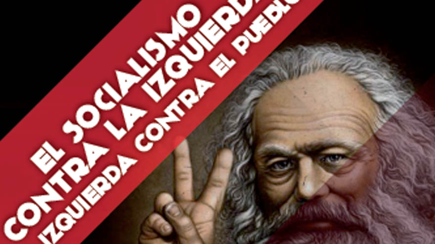 Reseña de “El socialismo contra la izquierda. La izquierda contra el pueblo”. Oscar Carezal