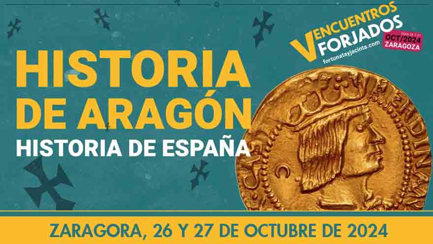 V Encuentros Forjados. Historia de Aragón. Historia de España