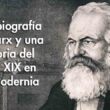 Una biografía de Marx y una historia del siglo XIX en Posmodernia. Daniel López Rodríguez