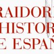 Reseña de "Traidores en la Historia de España". Iván Vélez